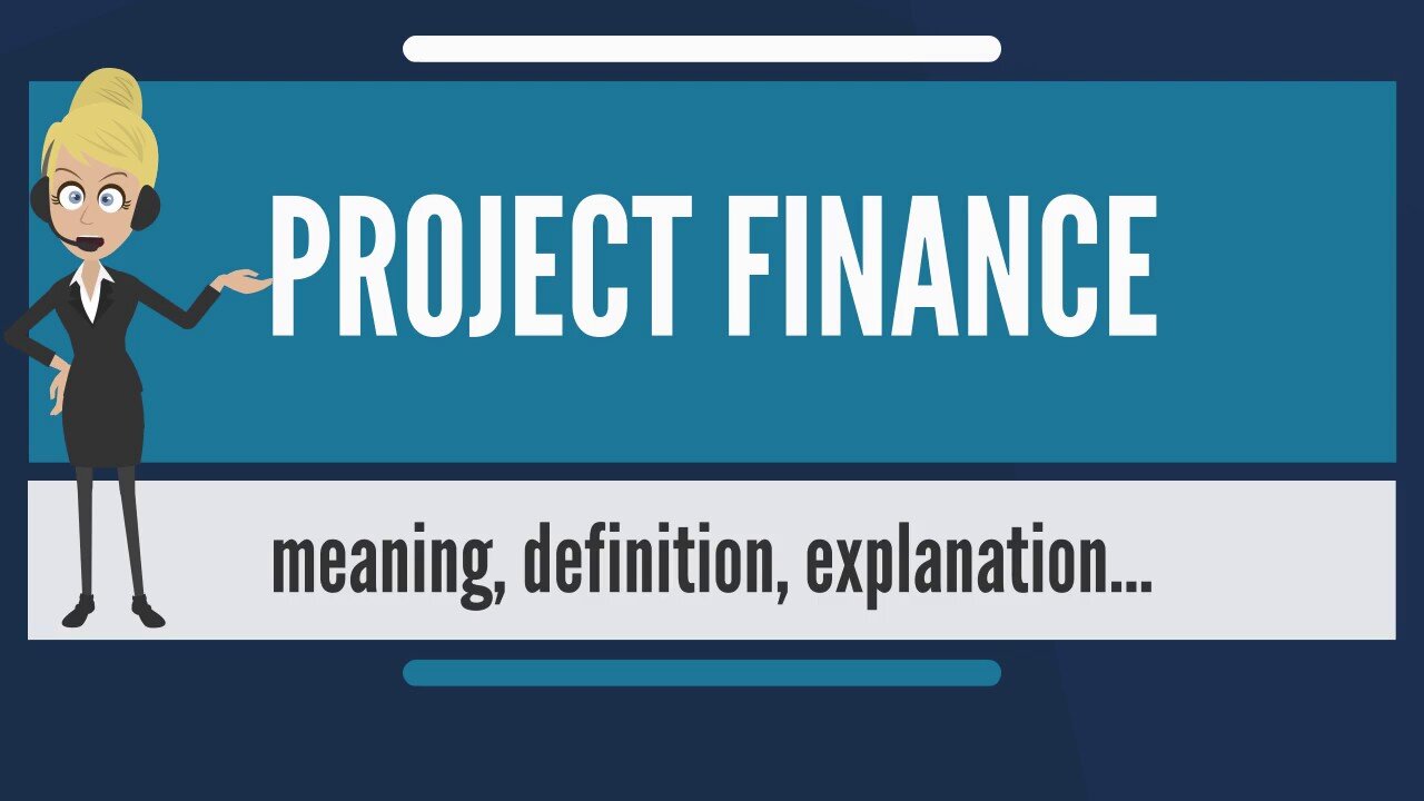 What is PROJECT FINANCE? What does PROJECT FINANCE mean? PROJECT FINANCE meaning & explanation