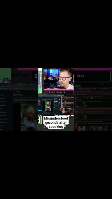 Getting misunderstood seconds after speaking.