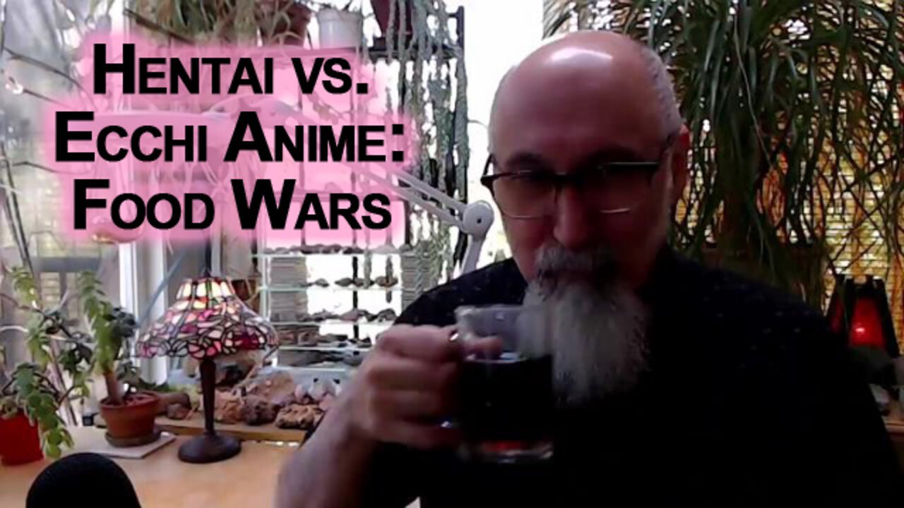 Hentai vs. Ecchi Anime: Food Wars, Example [ASMR]