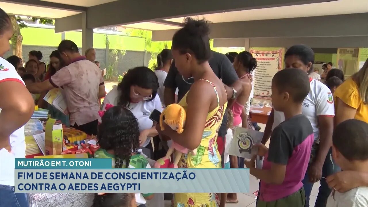 Mutirão em T. Otoni: Fim de Semana de Conscientização contra o Aedes Aegypti.