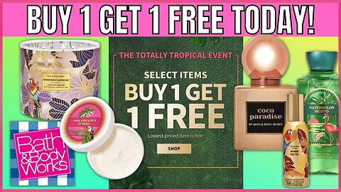 Bath & Body Works | BUY 1 GET 1 FREE SALE LIVE | TODAY ONLY! | MIX AND MATCH! #bathandbodyworks