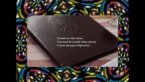 Friends are like menu, careful when choose! [Quotes and Poems]