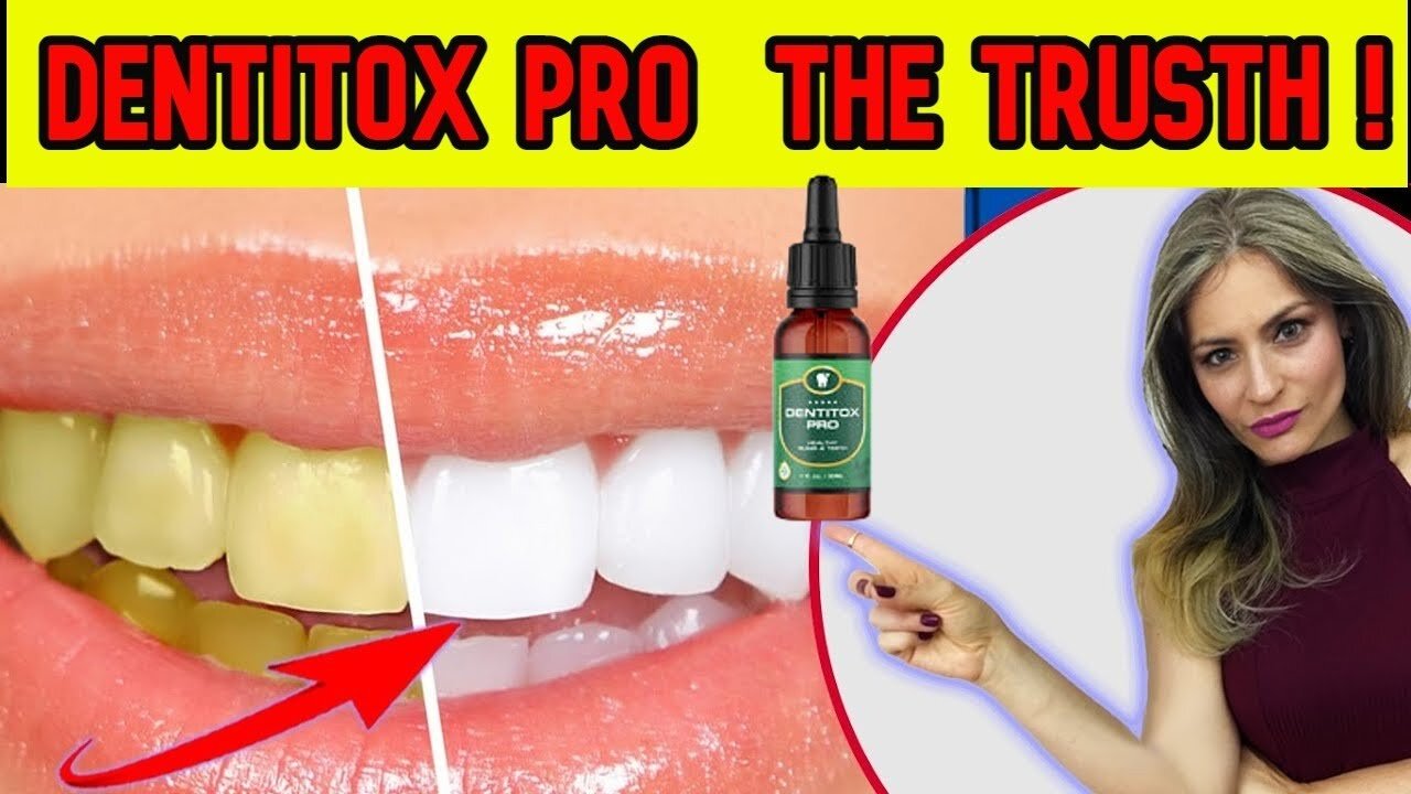 DENTITOX PRO REVIEW | THE TRUTH ABOUT THE Dentitox Pro This Review 2021