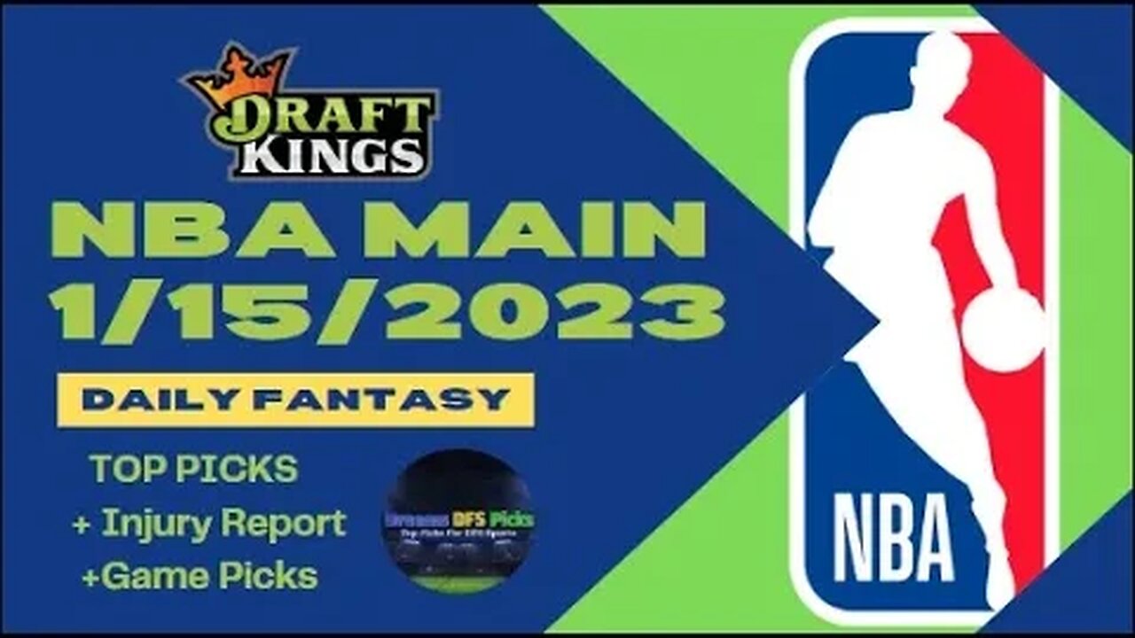 Dreams Top Picks NBA DFS Today Main Slate 1/15/23 Daily Fantasy Sports Strategy DraftKings