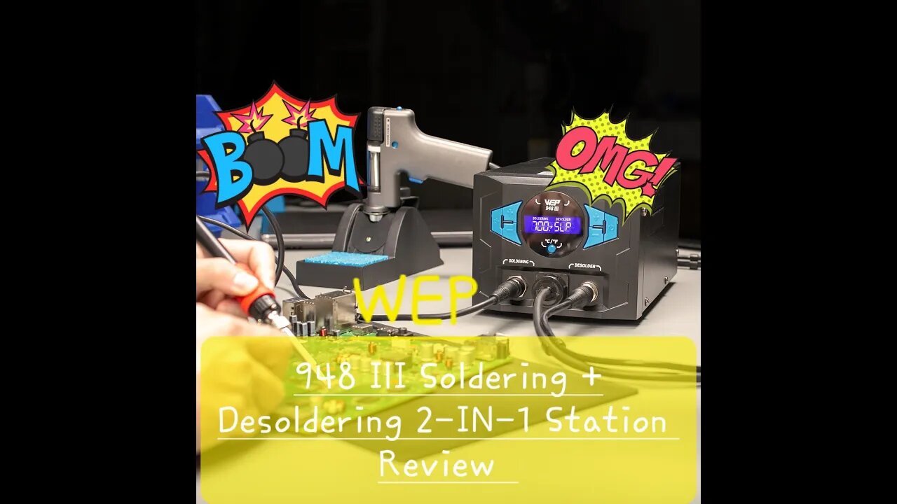 WEP 948 III Soldering + Desoldering 2-IN-1 Station Review