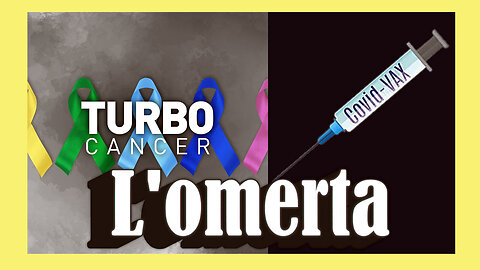 Vax ARNm et "Turbo-Cancers". La grande omerta ! (Hd 720)