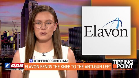 Tipping Point - Elavon Bends the Knee to the Anti-gun Left