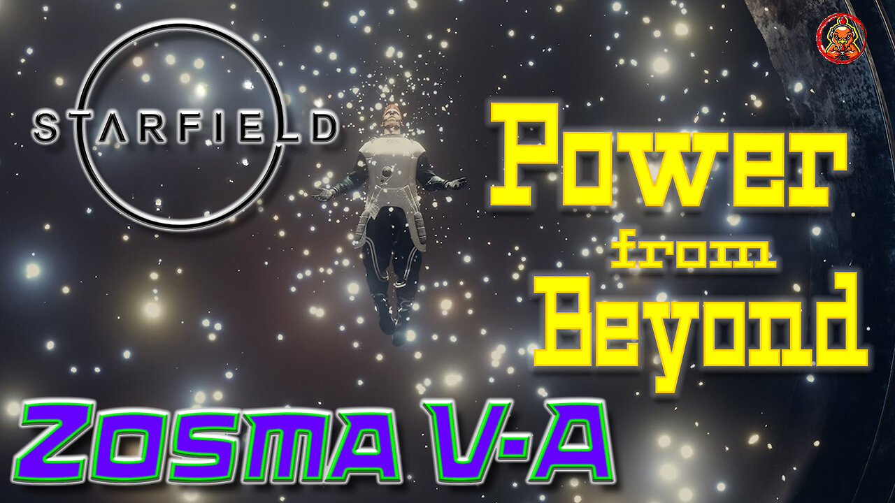 Starfield - The Mysterious Force: Power from Beyond Zosma V-A