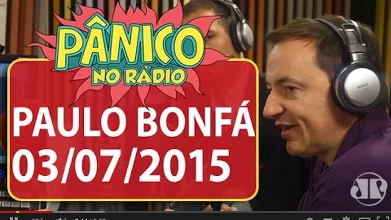 Paulo Bonfá - Pânico - 03/07/15