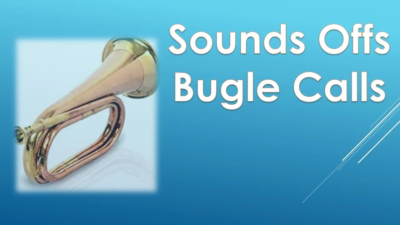 SOUNDS OFFS Bugle Calls on Trumpet [Army/Military Trumpet]