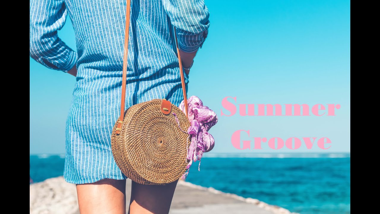 ❤️ Summer Groove ❤️ Positive Energy 🌸 Good Vibes Music🌼Relaxing Music🌼Soothing Chill Out💮Chill Lofi🌼