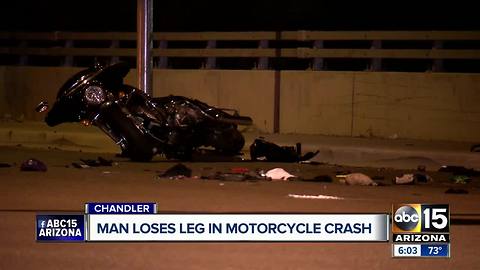 NEW: Man loses part of leg after Chandler motorcycle crash