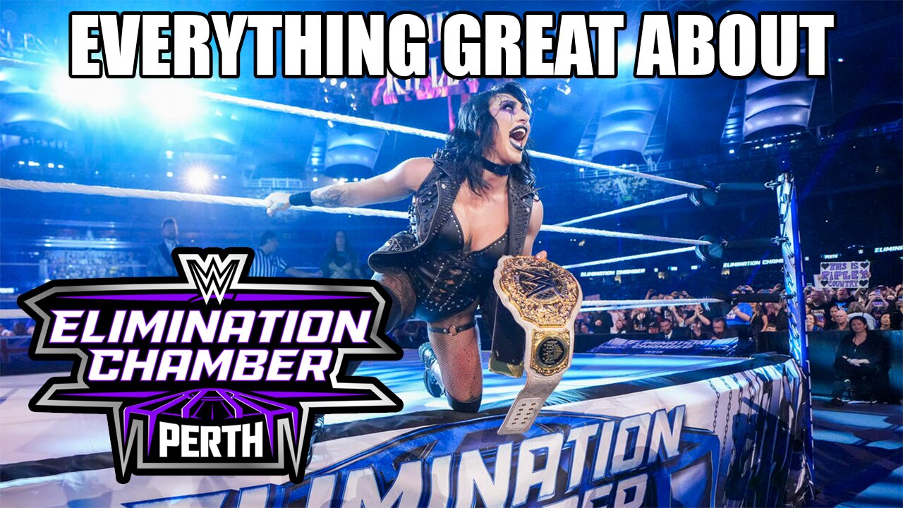 Everything Great About WWE Elimination Chamber 2024!