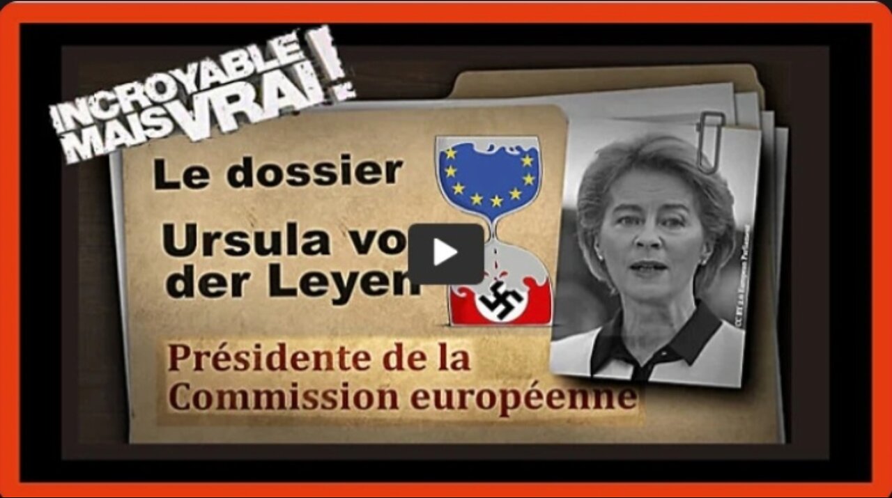 Le dossier Ursula von der Leyen - Présidente de la Commission européenne