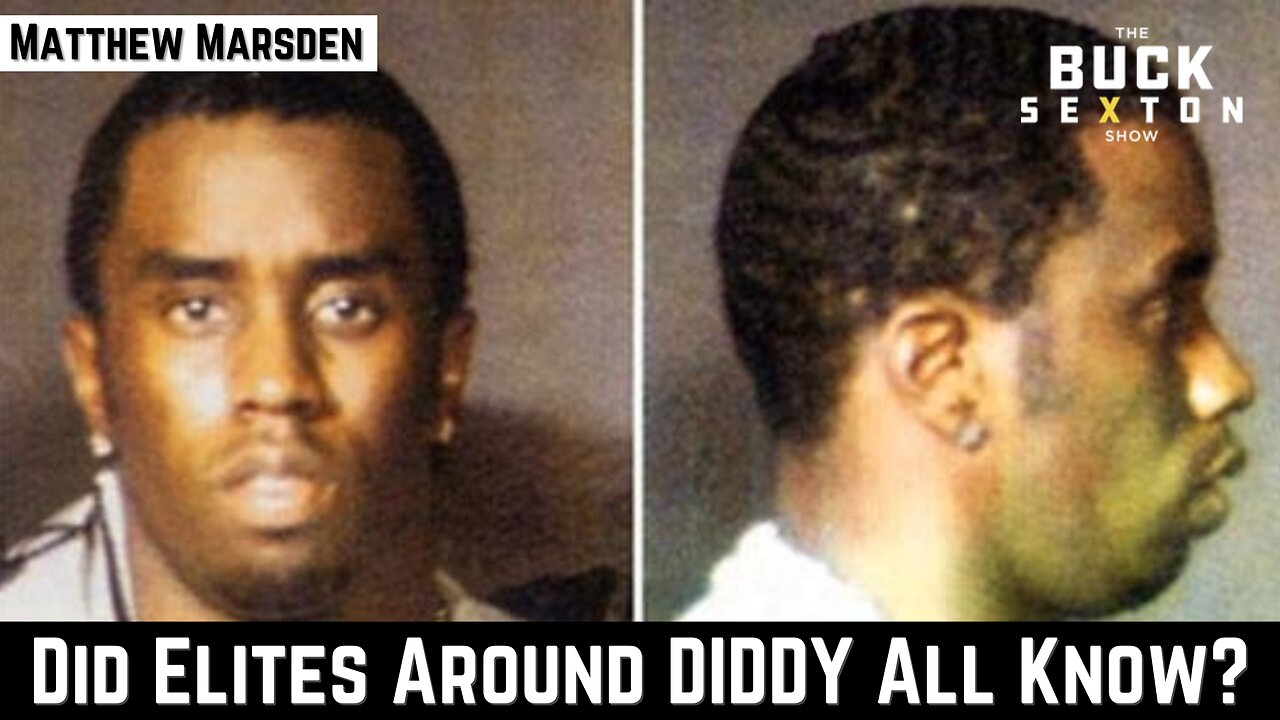 Did Elites Around Diddy All Know? with Matthew Marsden