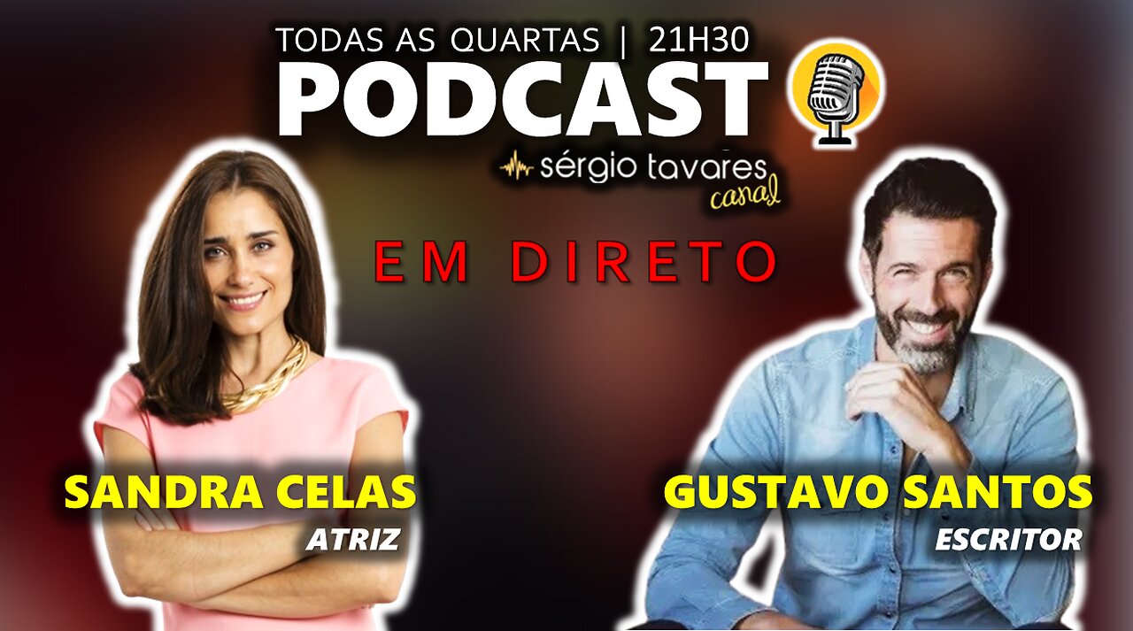 🇵🇹|🎙𝗣𝗢𝗗𝗖𝗔𝗦𝗧: Sandra Celas e Gustavo Santos - Episódio 6