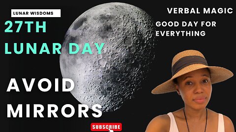27 Lunar Day- It's a good day so don't make scandals and "find out the relationship"