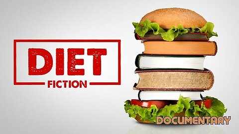 Documentary: Diet Fiction