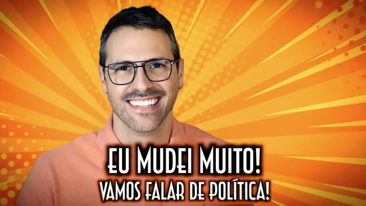 Eu mudei muito Vamos falar de política! - Emerson Martins Video Blog 2022