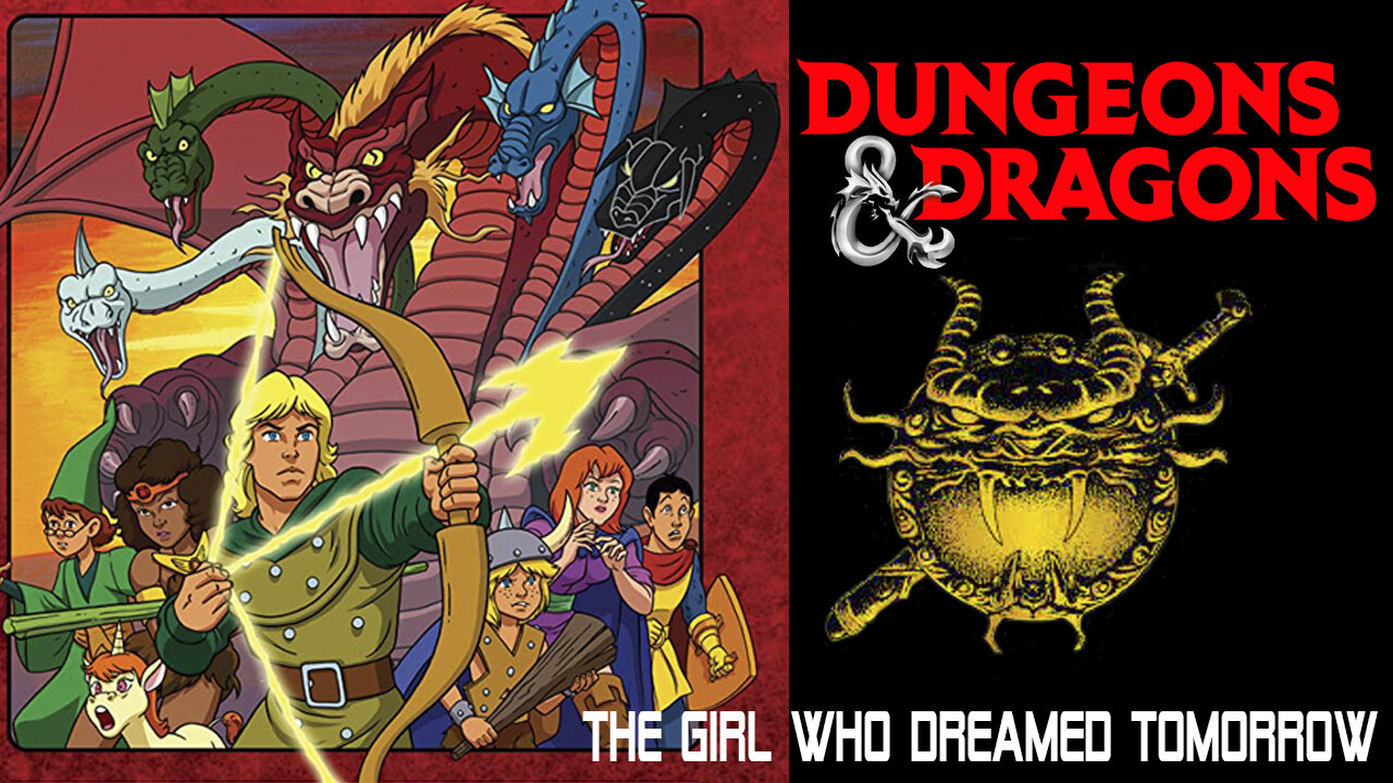 DUNGEONS & DRAGONS - THE GIRL WHO DREAMED TOMORROW EP 14 - 1984