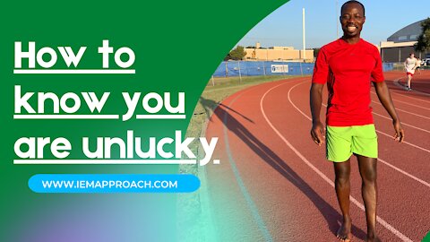 How to know you are unlucky