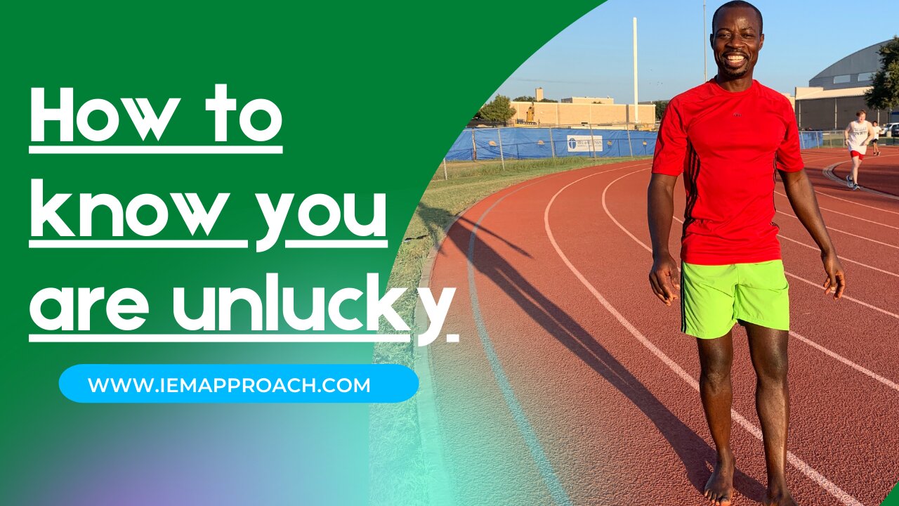 How to know you are unlucky