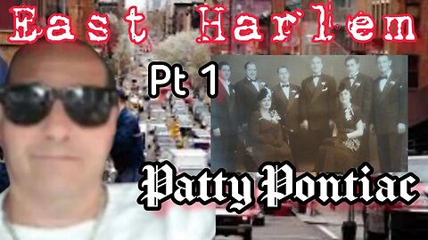 East Harlem NY Patty Pontiac Chattin with Staxx Pt 1 #mafia #mob #mobtalk