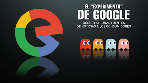 El "experimento" de Google ocultó algunas fuentes de noticias a los consumidores.