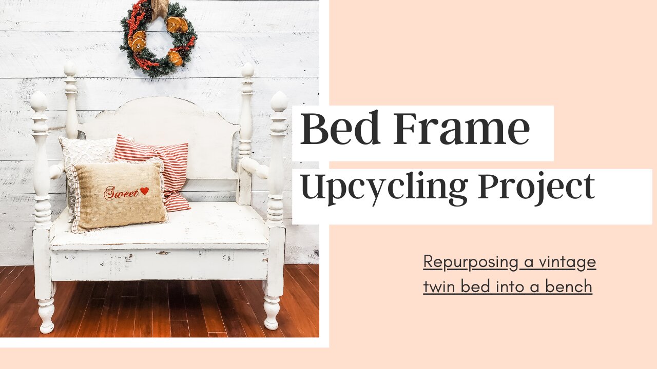 Repurpose Vintage Bed Into A Bench