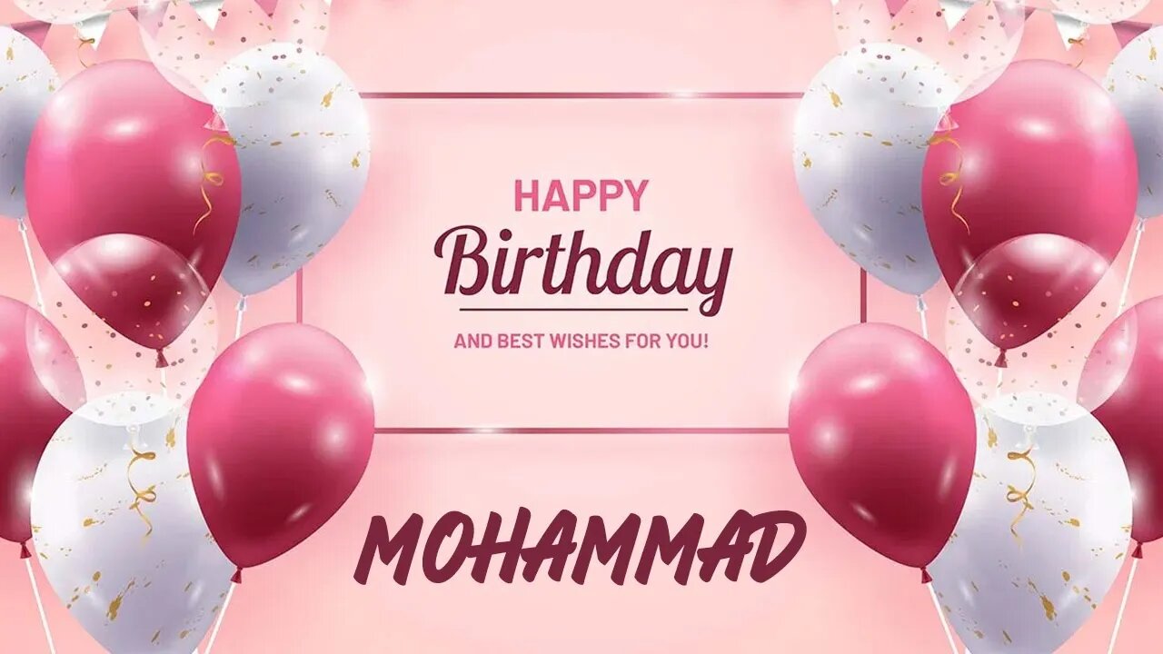 Happy Birthday to Mohammad - Birthday Wish From Birthday Bash