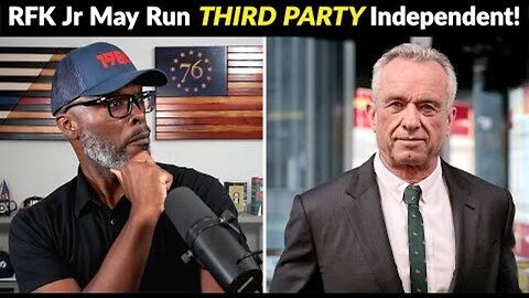 RFK JR. MAY RUN THIRD PARTY AND BECOME THE 2024 ROSS PEROT!