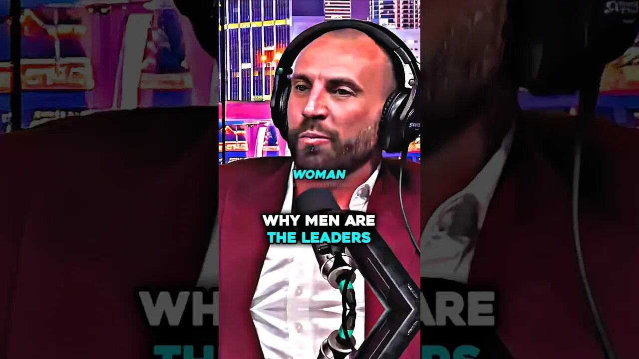 The reason MEN are the TRUE LEADERS