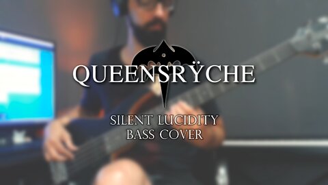 Queensrÿche - Silent Lucidity - Bass cover