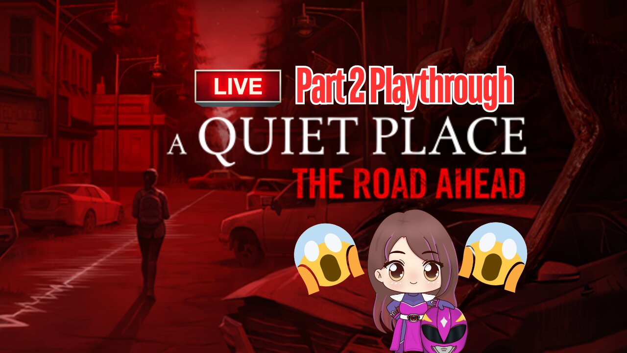 🔴-LIVE- {PNG/VTuber} Jedi Ranger: A Quiet Place: The Road Ahead Part 2 Playthrough