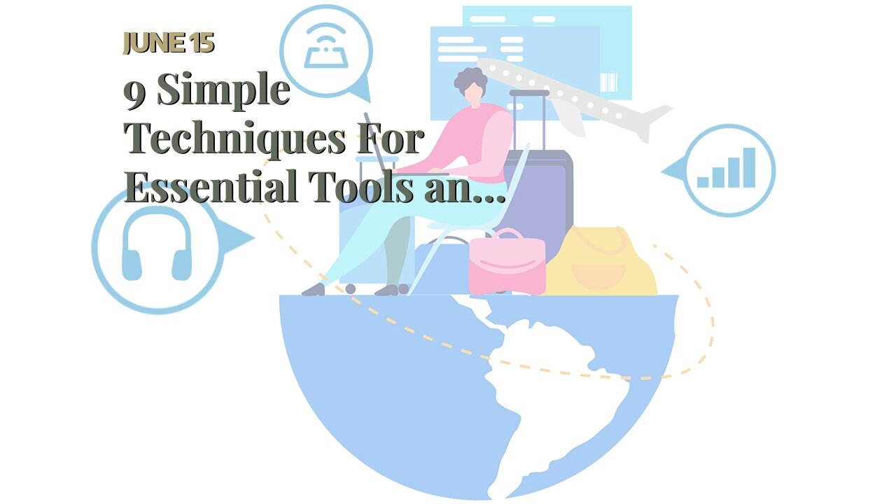 9 Simple Techniques For Essential Tools and Equipment Every Digital Nomad Needs