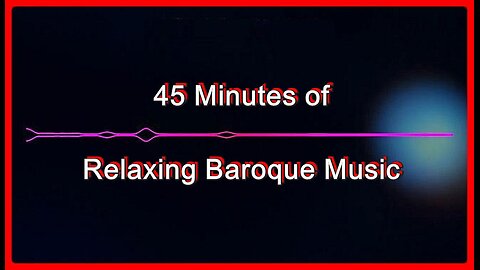 Relaxing Baroque Music •🕞45m