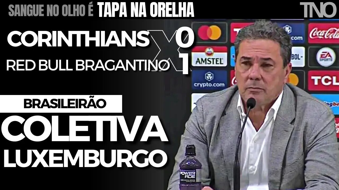 PEGOU AR! REACT - COLETIVA LUXEMBURGO | CORINTHIANS 0 X 1 RED BULL BRAGANTINO | BRASILEIRÃO 2023