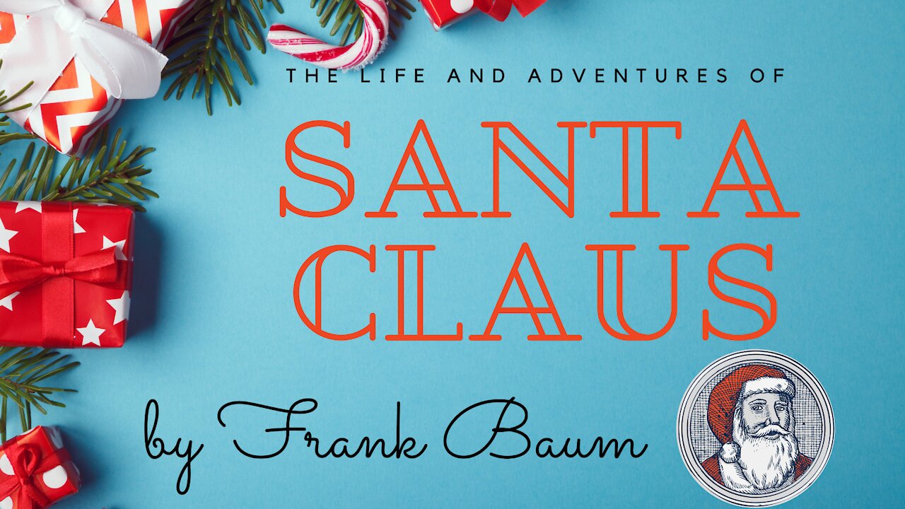 Day 5 Christmas Countdown The Life and Adventures of Santa Claus