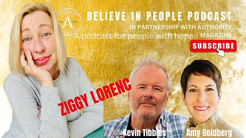 EP. 92: BELIEVE IN PEOPLE. Meet Ziggy Lorenc