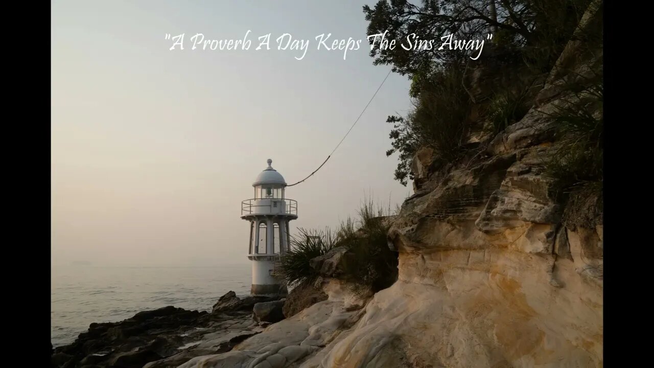 A Proverb A Day Keeps the Sins Away (Proverbs 3 - April 3, 2023)