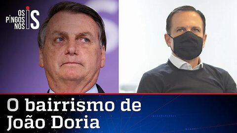 Bolsonaro rebate Doria e lembra que vacina é do Brasil