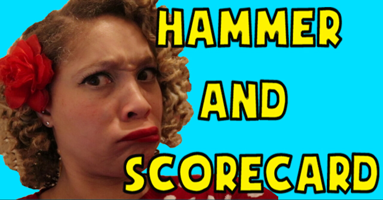 Hammer And Scorecard Explained