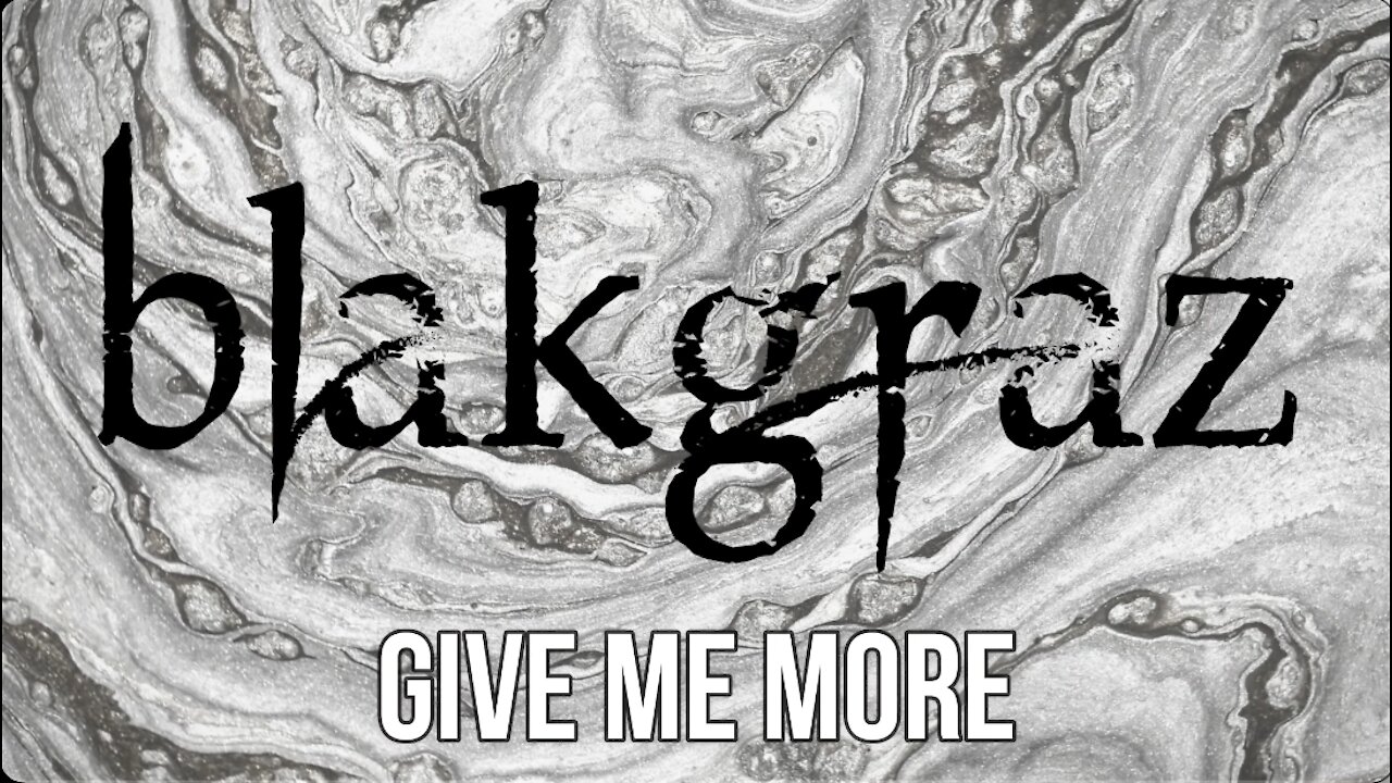 Give Me More by Blakgraz