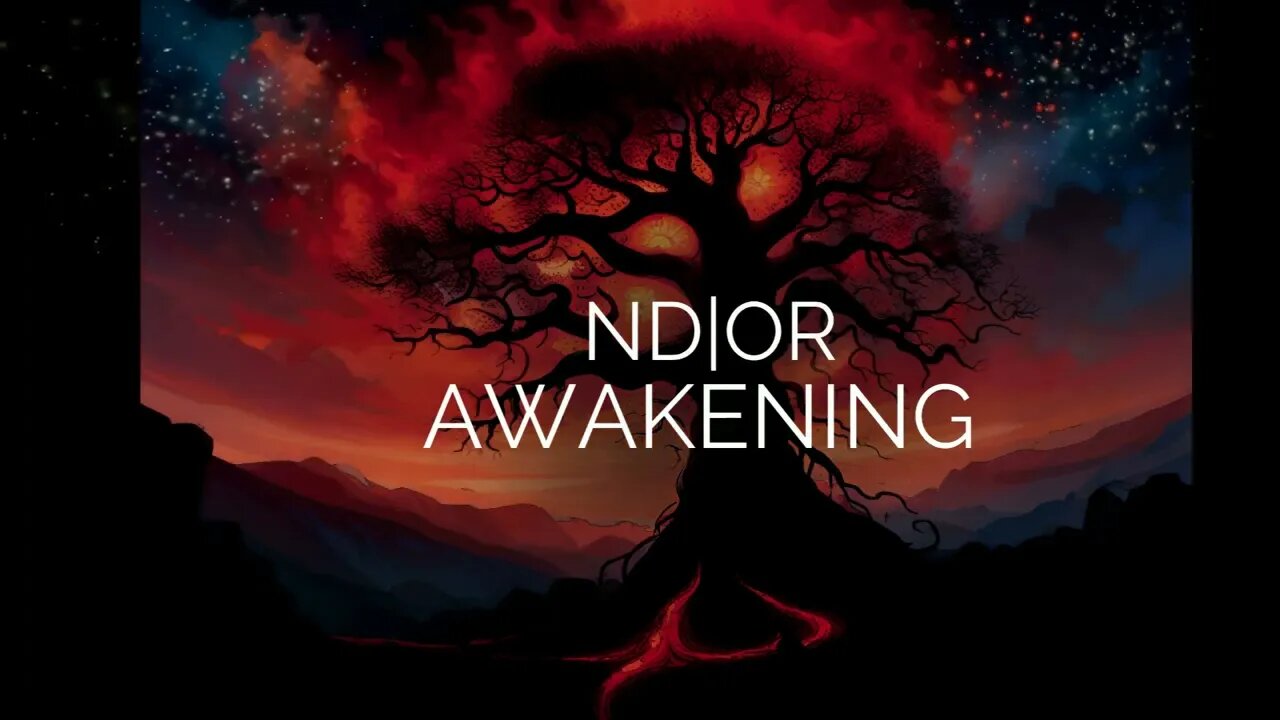 AWAKENING - ND|OR