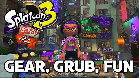 Splatoon 3 - Gear, Grub, Fun Splatfest GAMEPLAY!