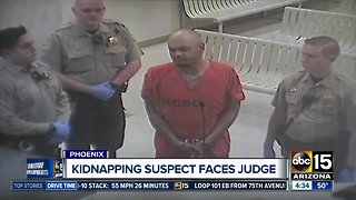 Kidnapping, shootings suspect faces judge in Maricopa County