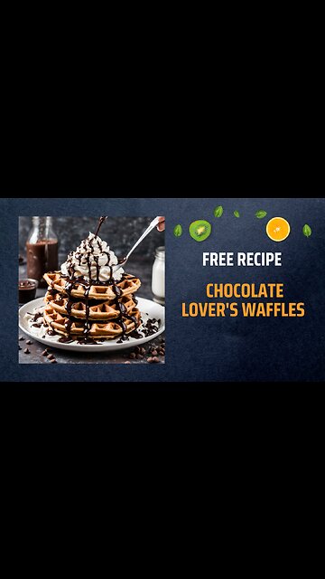 Free Chocolate Lover's Waffles Recipe 🍫🧇✨
