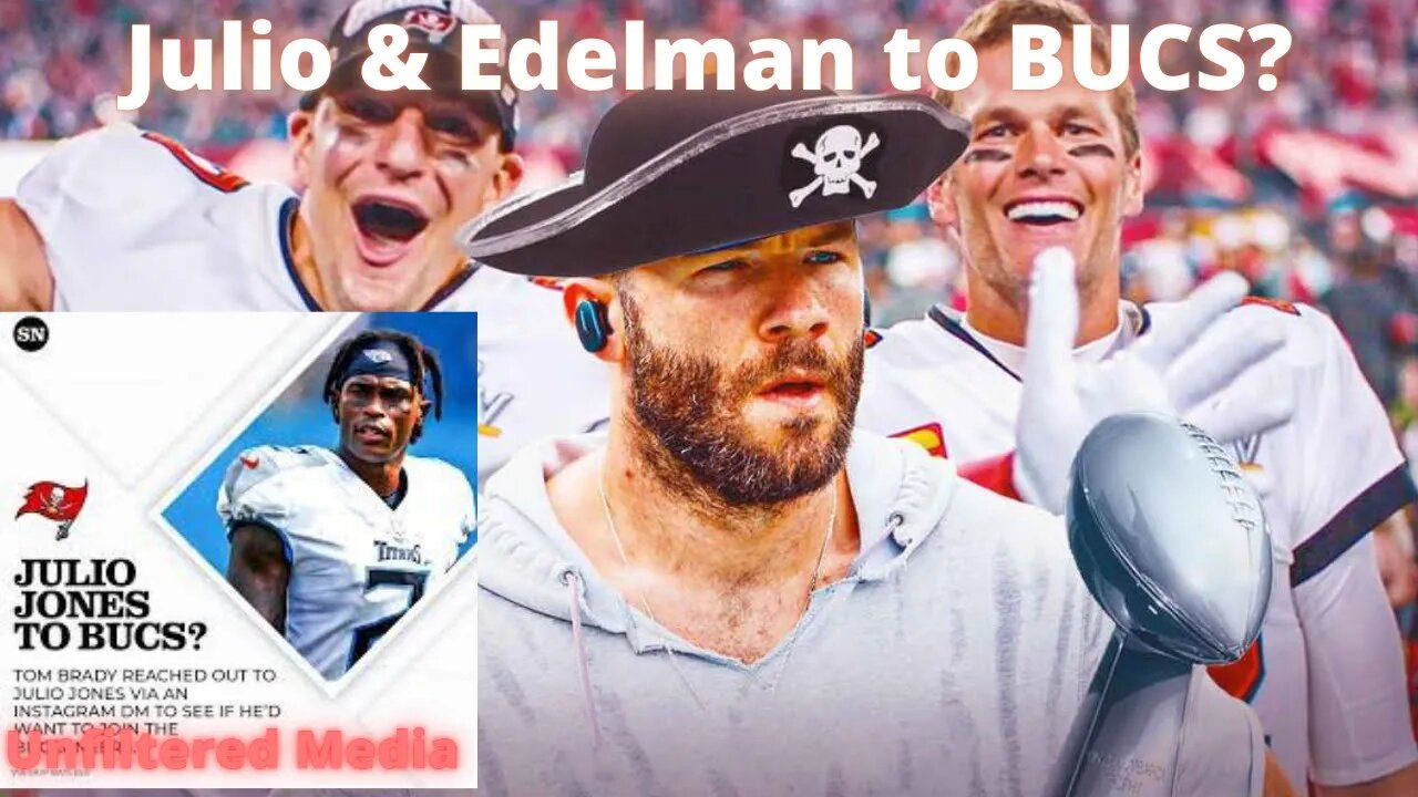 Tom Brady RECRUITING Julian Edelman & Julio Jones to Bucs!?