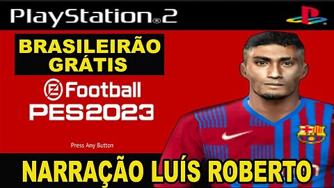 PES 2022 PS2 COM BRASILEIRÃO ATUALIZADO DOWNLOAD ISO GRÁTIS PLAYSTATION 2 NARRAÇÃO LUÍS ROBERTO