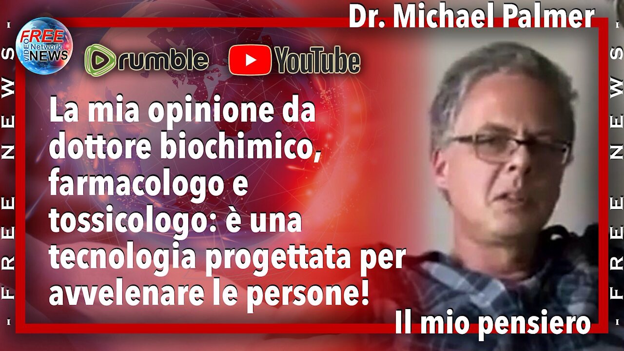Dott. Michael Palmer: il mio parere sul siero genico.